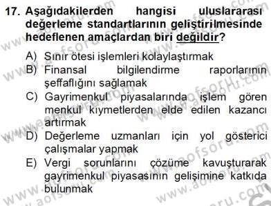 Emlak Finans ve Emlak Değerleme Dersi 2012 - 2013 Yılı (Final) Dönem Sonu Sınav Soruları 17. Soru