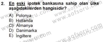 Emlak Finans ve Emlak Değerleme Dersi 2012 - 2013 Yılı (Final) Dönem Sonu Sınav Soruları 2. Soru