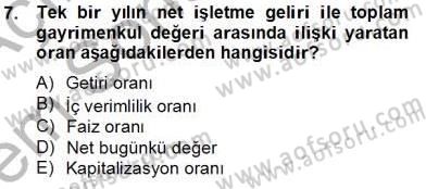 Emlak Finans ve Emlak Değerleme Dersi 2012 - 2013 Yılı (Final) Dönem Sonu Sınav Soruları 7. Soru
