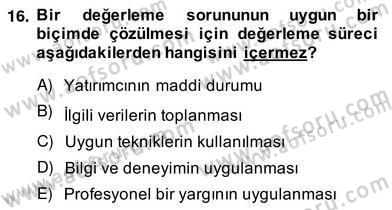 Emlak Finans ve Emlak Değerleme Dersi 2013 - 2014 Yılı (Vize) Ara Sınav Soruları 16. Soru
