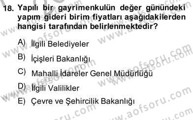 Emlak Finans ve Emlak Değerleme Dersi 2013 - 2014 Yılı (Vize) Ara Sınav Soruları 18. Soru