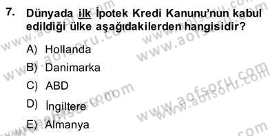 Emlak Finans ve Emlak Değerleme Dersi 2013 - 2014 Yılı (Vize) Ara Sınav Soruları 7. Soru