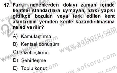 Emlak Finans ve Emlak Değerleme Dersi 2013 - 2014 Yılı (Final) Dönem Sonu Sınav Soruları 17. Soru