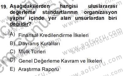 Emlak Finans ve Emlak Değerleme Dersi 2013 - 2014 Yılı (Final) Dönem Sonu Sınav Soruları 19. Soru