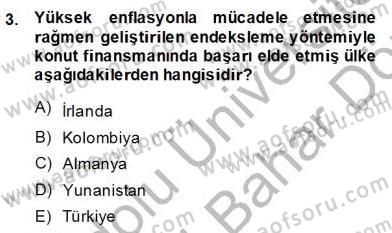 Emlak Finans ve Emlak Değerleme Dersi 2013 - 2014 Yılı (Final) Dönem Sonu Sınav Soruları 3. Soru