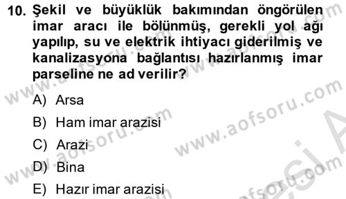 Emlak Finans ve Emlak Değerleme Dersi 2013 - 2014 Yılı Tek Ders Sınav Soruları 10. Soru