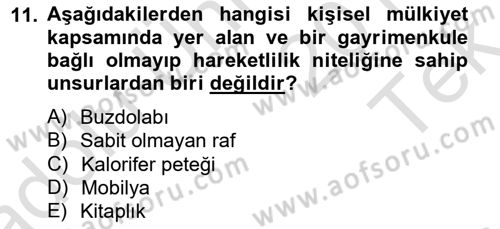 Emlak Finans ve Emlak Değerleme Dersi 2013 - 2014 Yılı Tek Ders Sınav Soruları 11. Soru
