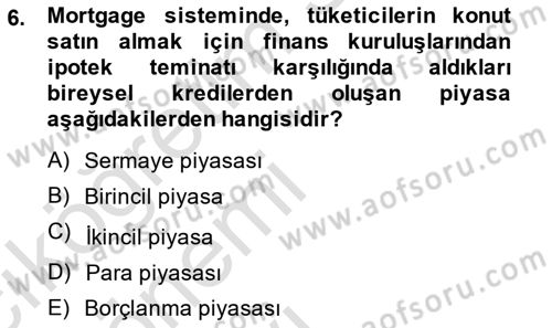 Emlak Finans ve Emlak Değerleme Dersi 2013 - 2014 Yılı Tek Ders Sınav Soruları 6. Soru
