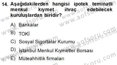 Emlak Finans ve Emlak Değerleme Dersi 2014 - 2015 Yılı (Vize) Ara Sınav Soruları 14. Soru