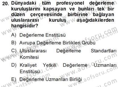 Emlak Finans ve Emlak Değerleme Dersi 2014 - 2015 Yılı (Final) Dönem Sonu Sınav Soruları 20. Soru