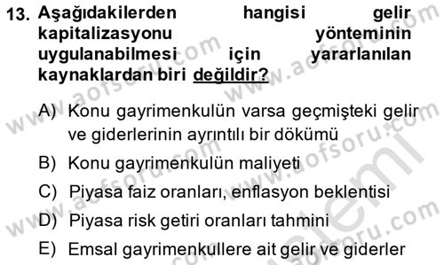 Emlak Finans ve Emlak Değerleme Dersi 2014 - 2015 Yılı Tek Ders Sınav Soruları 13. Soru