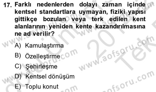 Emlak Finans ve Emlak Değerleme Dersi 2014 - 2015 Yılı Tek Ders Sınav Soruları 17. Soru