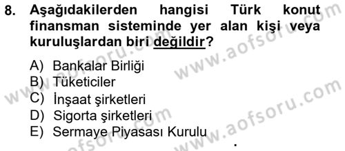 Emlak Finans ve Emlak Değerleme Dersi 2014 - 2015 Yılı Tek Ders Sınav Soruları 8. Soru