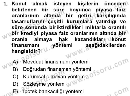 Emlak Finans ve Emlak Değerleme Dersi 2015 - 2016 Yılı (Vize) Ara Sınav Soruları 1. Soru