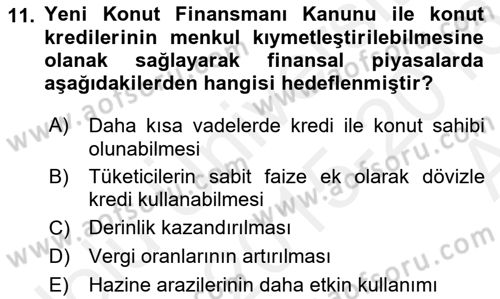 Emlak Finans ve Emlak Değerleme Dersi 2015 - 2016 Yılı (Vize) Ara Sınav Soruları 11. Soru