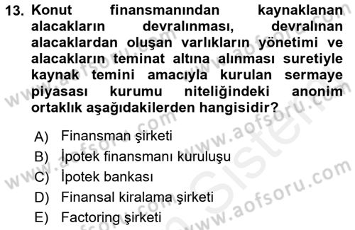 Emlak Finans ve Emlak Değerleme Dersi 2015 - 2016 Yılı (Vize) Ara Sınav Soruları 13. Soru