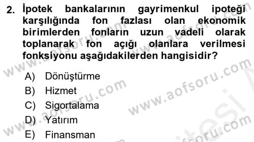 Emlak Finans ve Emlak Değerleme Dersi 2015 - 2016 Yılı (Vize) Ara Sınav Soruları 2. Soru
