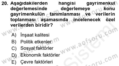 Emlak Finans ve Emlak Değerleme Dersi 2015 - 2016 Yılı (Vize) Ara Sınav Soruları 20. Soru