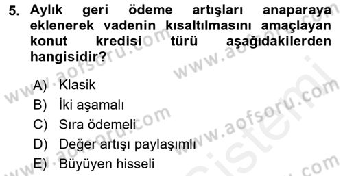 Emlak Finans ve Emlak Değerleme Dersi 2015 - 2016 Yılı (Vize) Ara Sınav Soruları 5. Soru
