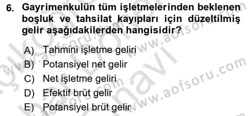 Emlak Finans ve Emlak Değerleme Dersi 2015 - 2016 Yılı (Final) Dönem Sonu Sınav Soruları 6. Soru