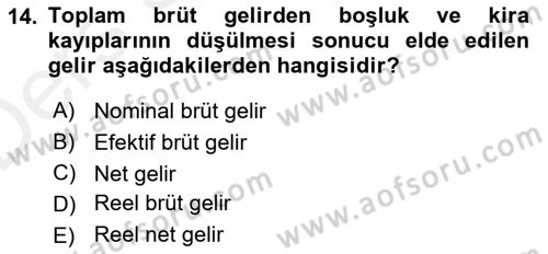 Emlak Finans ve Emlak Değerleme Dersi 2015 - 2016 Yılı Tek Ders Sınav Soruları 14. Soru