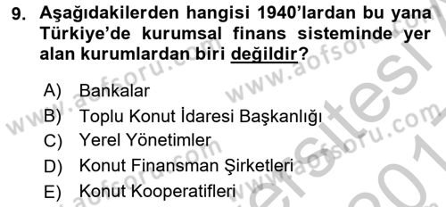 Emlak Finans ve Emlak Değerleme Dersi 2016 - 2017 Yılı 3 Ders Sınav Soruları 9. Soru