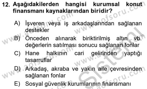 Emlak Finans ve Emlak Değerleme Dersi 2016 - 2017 Yılı (Vize) Ara Sınav Soruları 12. Soru