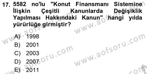 Emlak Finans ve Emlak Değerleme Dersi 2016 - 2017 Yılı (Vize) Ara Sınav Soruları 17. Soru