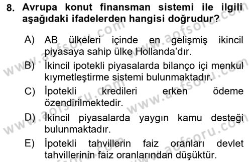 Emlak Finans ve Emlak Değerleme Dersi 2016 - 2017 Yılı (Vize) Ara Sınav Soruları 8. Soru