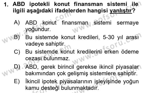Emlak Finans ve Emlak Değerleme Dersi 2016 - 2017 Yılı (Final) Dönem Sonu Sınav Soruları 1. Soru