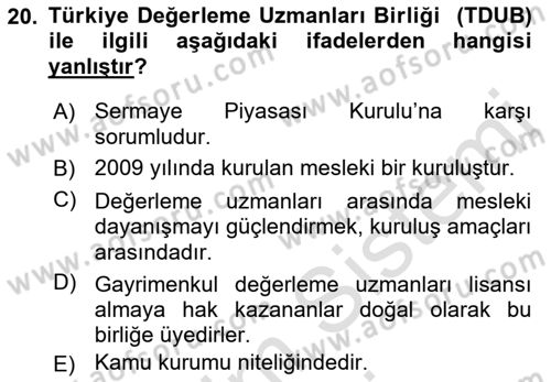 Emlak Finans ve Emlak Değerleme Dersi 2016 - 2017 Yılı (Final) Dönem Sonu Sınav Soruları 20. Soru