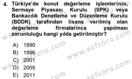 Emlak Finans ve Emlak Değerleme Dersi 2016 - 2017 Yılı (Final) Dönem Sonu Sınav Soruları 4. Soru
