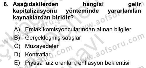 Emlak Finans ve Emlak Değerleme Dersi 2016 - 2017 Yılı (Final) Dönem Sonu Sınav Soruları 6. Soru