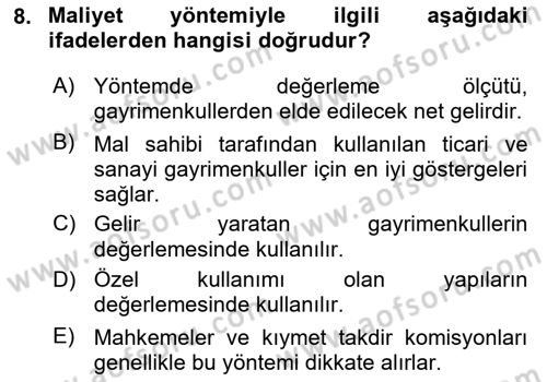 Emlak Finans ve Emlak Değerleme Dersi 2016 - 2017 Yılı (Final) Dönem Sonu Sınav Soruları 8. Soru