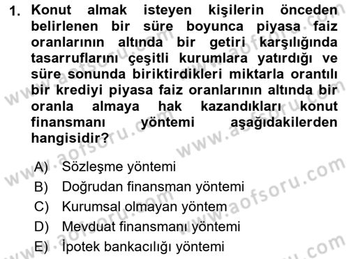 Emlak Finans ve Emlak Değerleme Dersi 2017 - 2018 Yılı 3 Ders Sınav Soruları 1. Soru