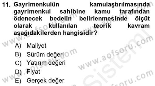 Emlak Finans ve Emlak Değerleme Dersi 2017 - 2018 Yılı 3 Ders Sınav Soruları 11. Soru