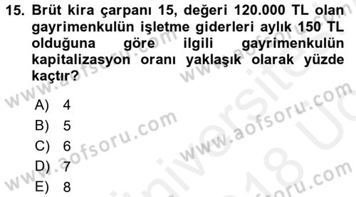 Emlak Finans ve Emlak Değerleme Dersi 2017 - 2018 Yılı 3 Ders Sınav Soruları 15. Soru