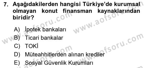 Emlak Finans ve Emlak Değerleme Dersi 2017 - 2018 Yılı 3 Ders Sınav Soruları 7. Soru