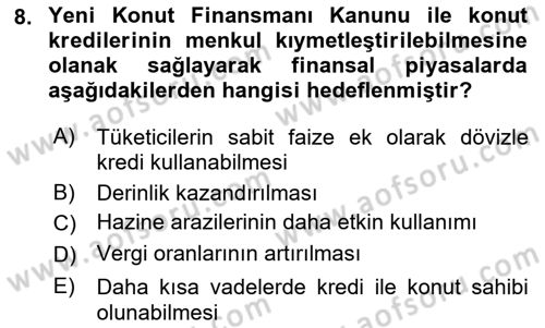 Emlak Finans ve Emlak Değerleme Dersi 2017 - 2018 Yılı 3 Ders Sınav Soruları 8. Soru