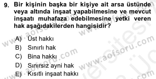 Emlak Finans ve Emlak Değerleme Dersi 2017 - 2018 Yılı 3 Ders Sınav Soruları 9. Soru