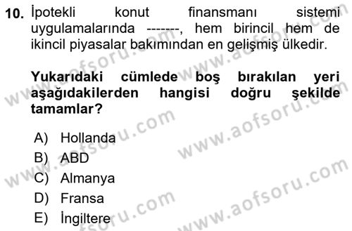Emlak Finans ve Emlak Değerleme Dersi 2017 - 2018 Yılı (Vize) Ara Sınav Soruları 10. Soru