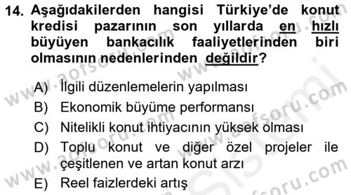 Emlak Finans ve Emlak Değerleme Dersi 2017 - 2018 Yılı (Vize) Ara Sınav Soruları 14. Soru