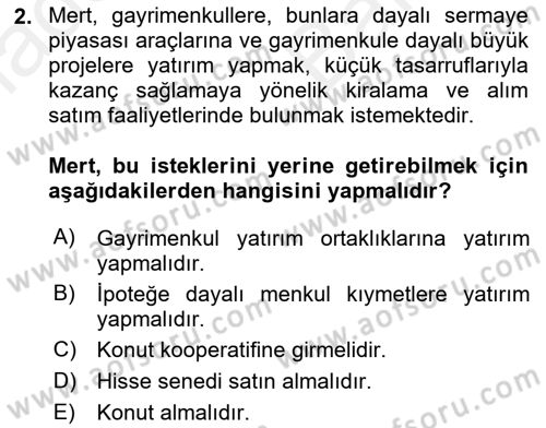 Emlak Finans ve Emlak Değerleme Dersi 2017 - 2018 Yılı (Vize) Ara Sınav Soruları 2. Soru