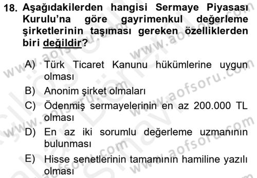 Emlak Finans ve Emlak Değerleme Dersi 2017 - 2018 Yılı (Final) Dönem Sonu Sınav Soruları 18. Soru