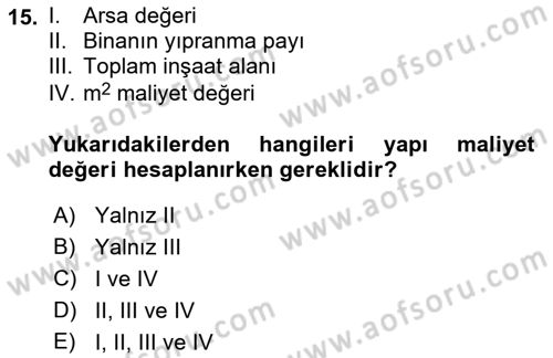 Emlak Finans ve Emlak Değerleme Dersi 2018 - 2019 Yılı 3 Ders Sınav Soruları 15. Soru