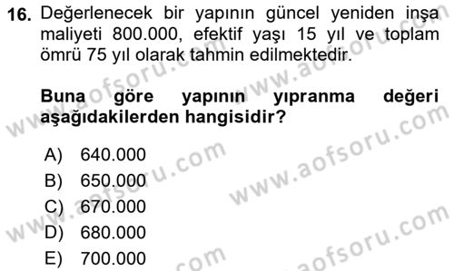 Emlak Finans ve Emlak Değerleme Dersi 2018 - 2019 Yılı 3 Ders Sınav Soruları 16. Soru