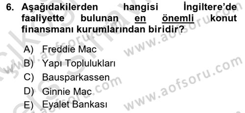 Emlak Finans ve Emlak Değerleme Dersi 2018 - 2019 Yılı 3 Ders Sınav Soruları 6. Soru