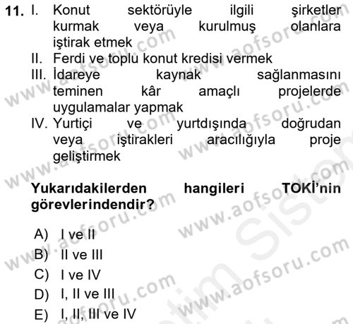 Emlak Finans ve Emlak Değerleme Dersi 2018 - 2019 Yılı (Vize) Ara Sınav Soruları 11. Soru