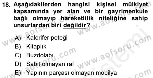 Emlak Finans ve Emlak Değerleme Dersi 2018 - 2019 Yılı (Vize) Ara Sınav Soruları 18. Soru