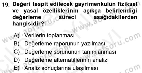 Emlak Finans ve Emlak Değerleme Dersi 2018 - 2019 Yılı (Vize) Ara Sınav Soruları 19. Soru